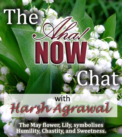 Aha!NOW chat interview with Harsh Agrawal poster