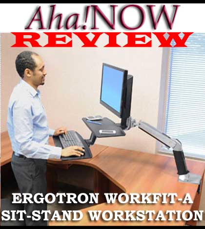 Ergotron WorkFit-A Sit-Stand Review