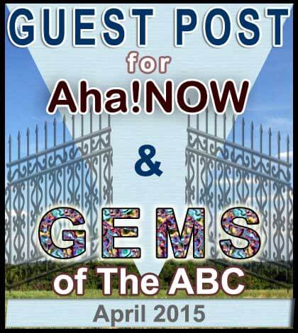Gems of Aha!NOW April 15 and guest post opportunity for all