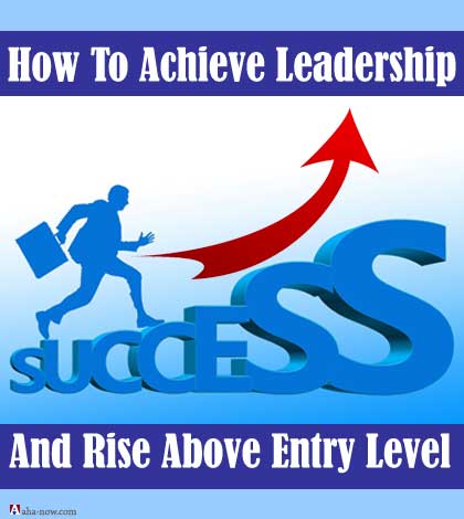 How to achieve leadership and success