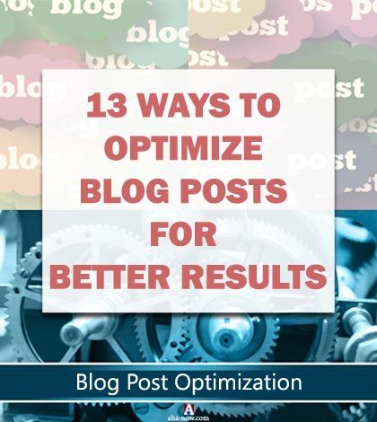 Ways to optimize blog posts for bloggers