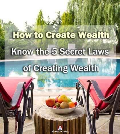 Creating Wealth: 5 Lessons You Can Learn from the Wealthy to Create Wealth