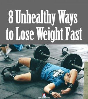 how to lose weight fast unhealthy
