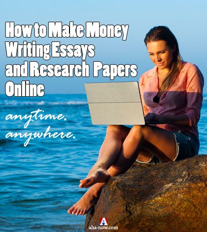 can you write essays for money