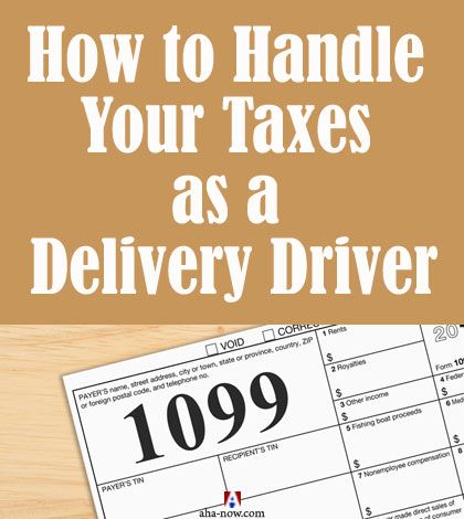 How to Handle Your Taxes as a Delivery Driver