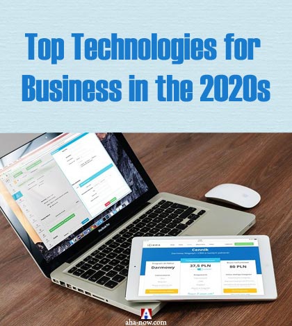 Top Technologies for Business in the 2020s