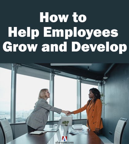 How to Help Employees Grow and Develop