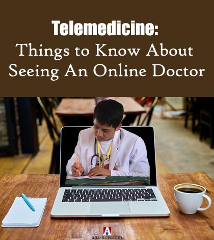 Telemedicine: Things to Know About Seeing An Online Doctor